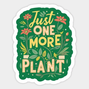 Just One More Plan Sticker